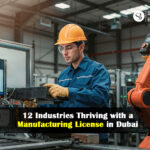 10 Most Common Mistakes to Avoid When Applying for a Manufacturing Licence in Dubai