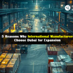 12 Industries Thriving with a Manufacturing License in Dubai