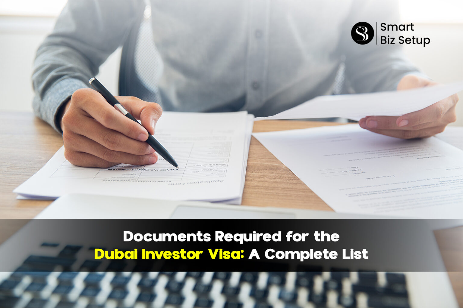 Documents Required for Dubai Investor Visa 2025 | Complete Checklist ...